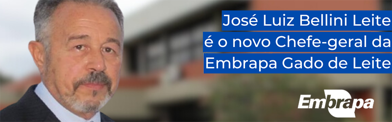 EMBRAPA Gado de Leite anuncia novo Chefe Geral